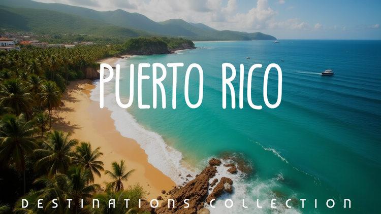 Destinations: Puerto Rico