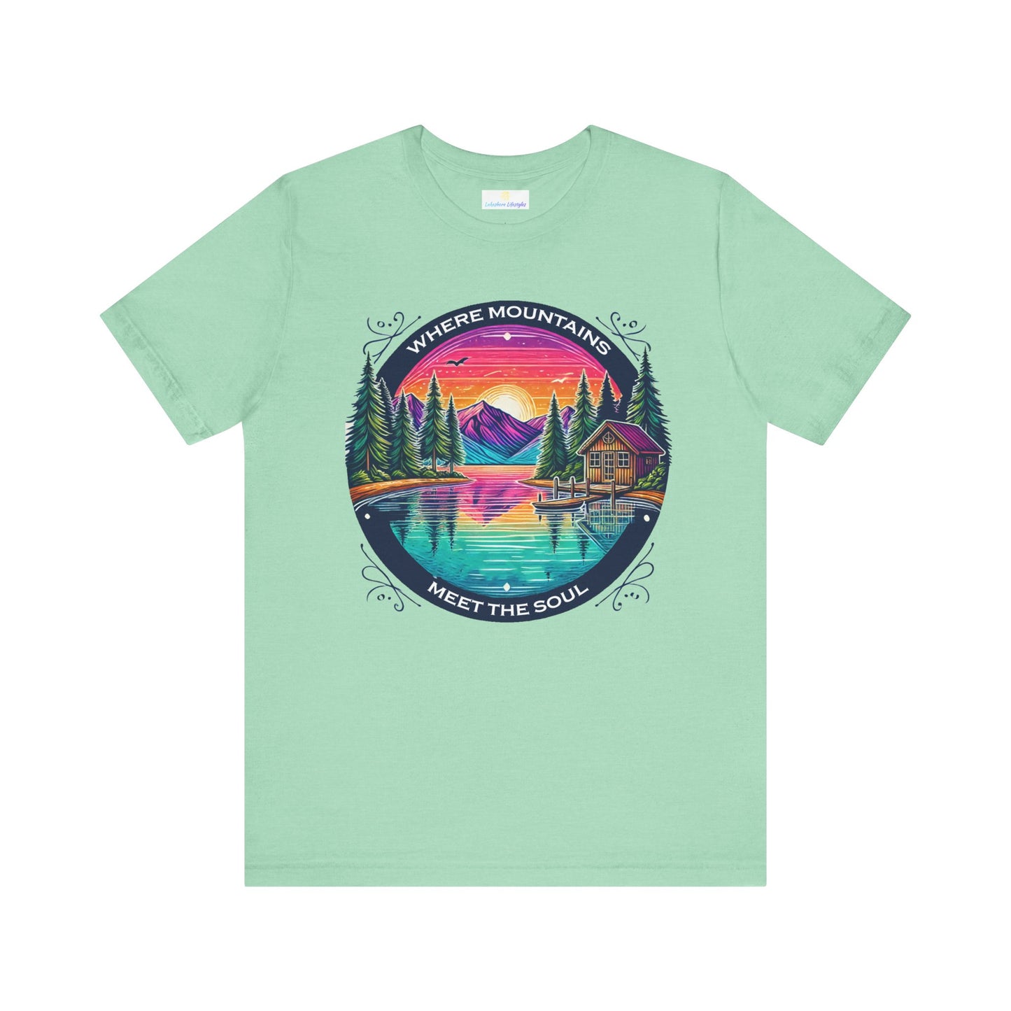 Where Mountains Meet the Soul Short Sleeve Tee