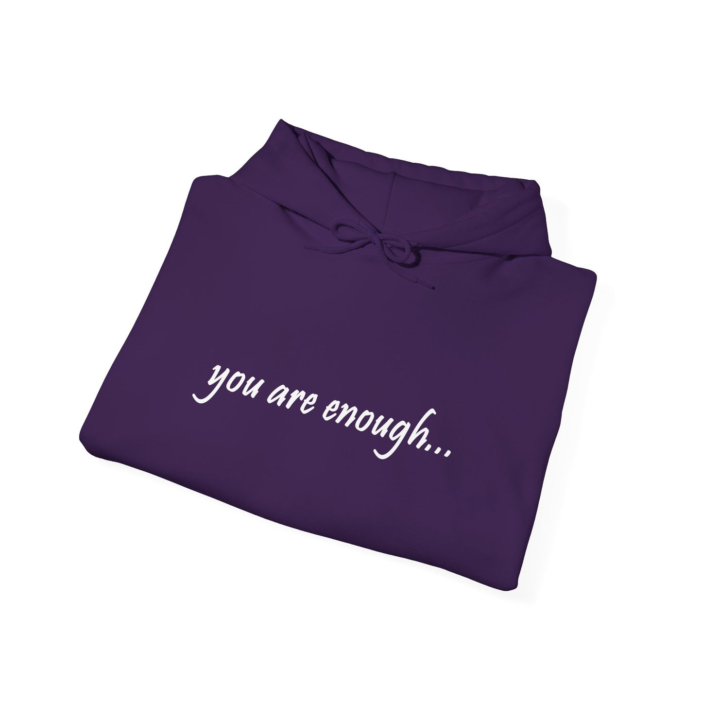 You Are Enough - Mental Health Awareness Cotton Hoodie