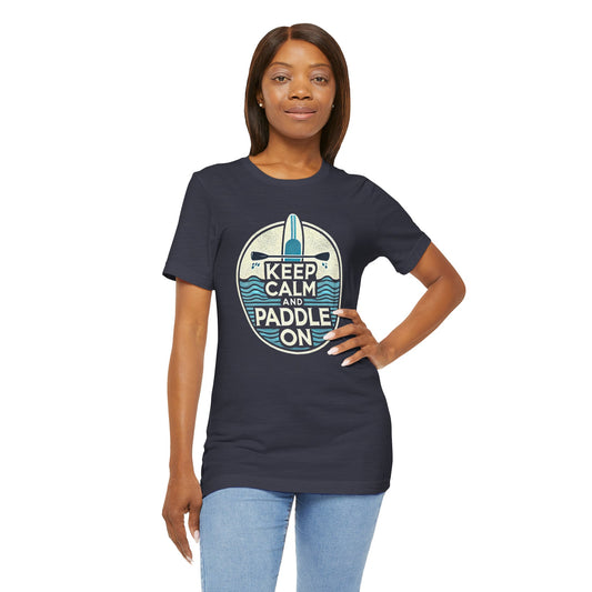 Keep Calm and Paddle On Jersey Short Sleeve Tee