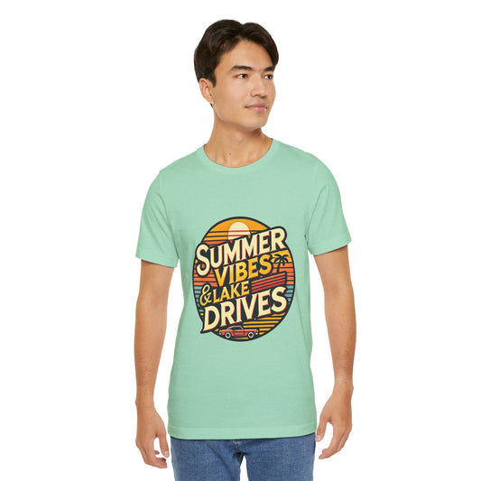 Summer Vibes & Lake Drives Short Sleeve Tee