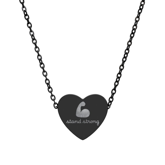 Stand Strong — Engraved Heart Necklace