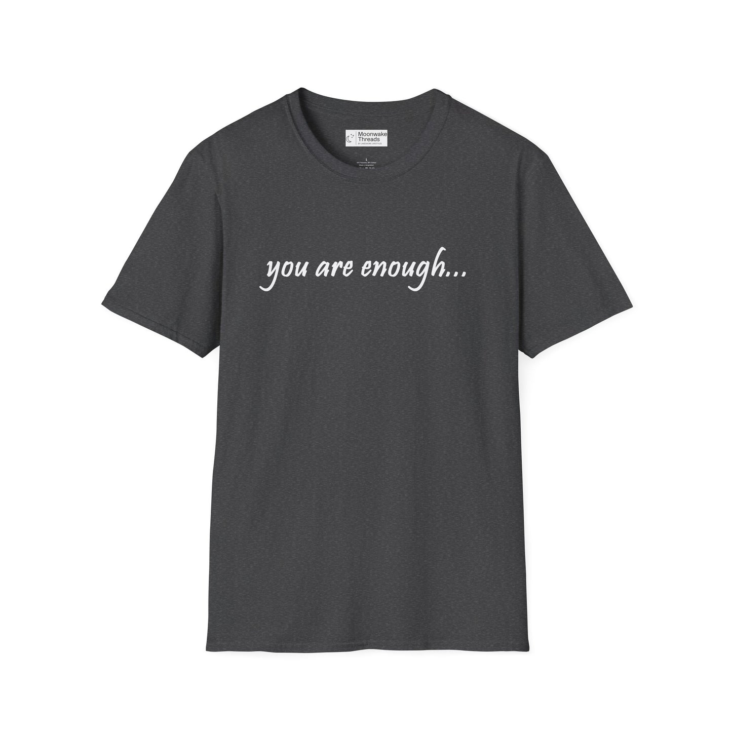 You Are Enough - Mental Health Awareness Softstyle T-Shirt
