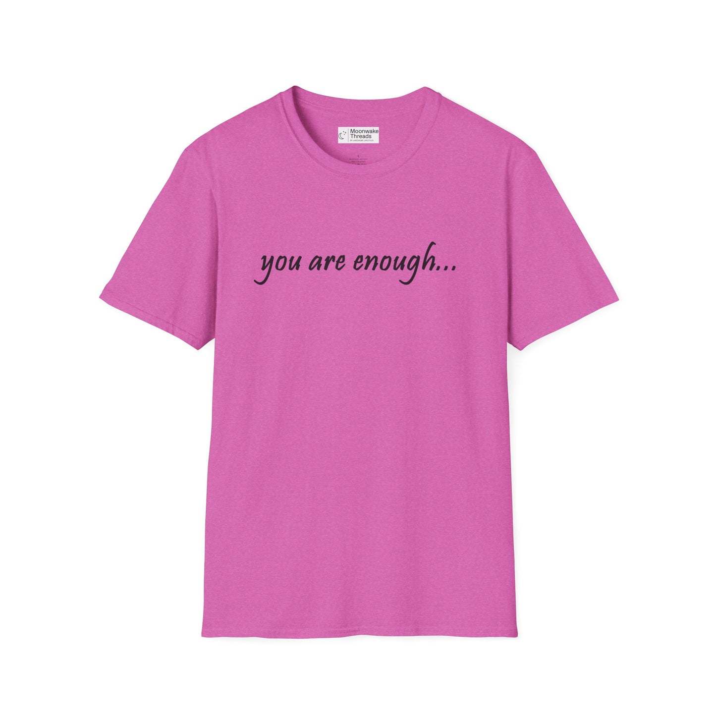 You Are Enough - Mental Health Awareness Softstyle T-Shirt