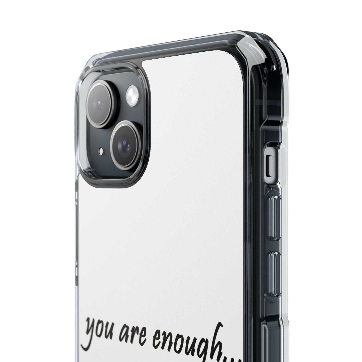 You Are Enough Magnetic Clear Impact Case
