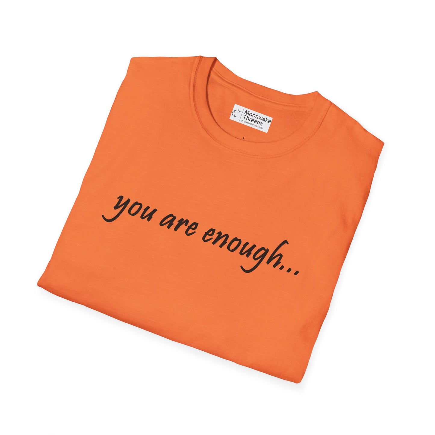 You Are Enough - Mental Health Awareness Softstyle T-Shirt