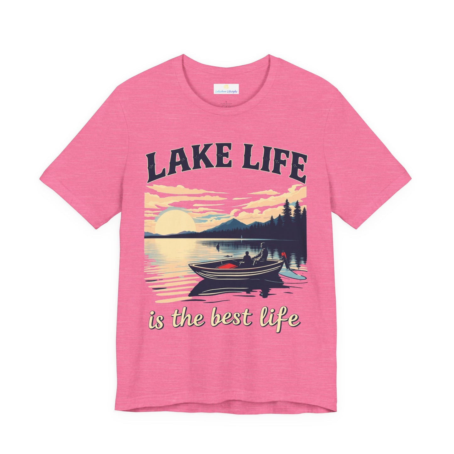 Lake Life is the Best Life Unisex Jersey Short Sleeve Tee