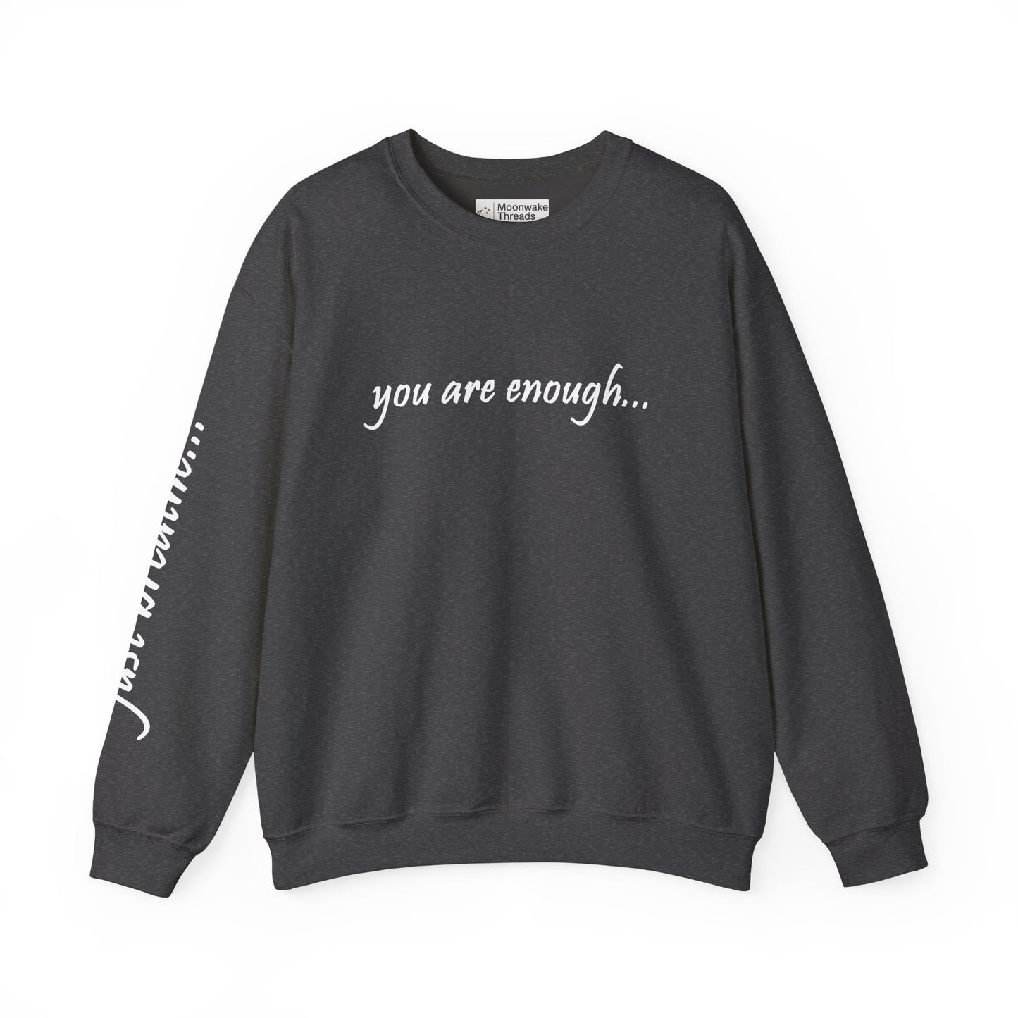 You Are Enough - Mental Health Awareness Heavy Blend Crewneck Sweatshirt