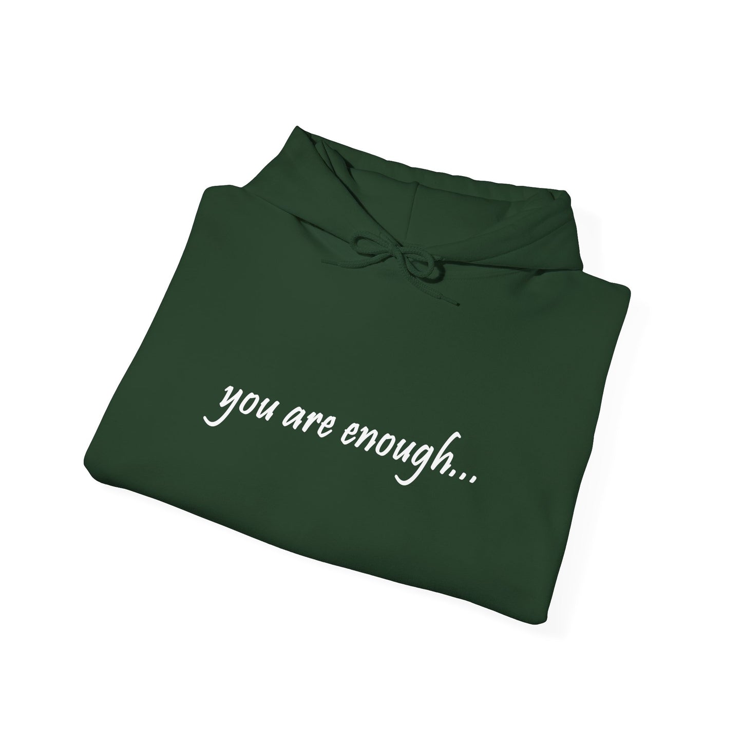 You Are Enough - Mental Health Awareness Cotton Hoodie