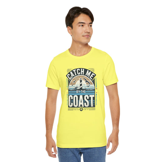 Catch Me by the Coast Short Sleeve Tee