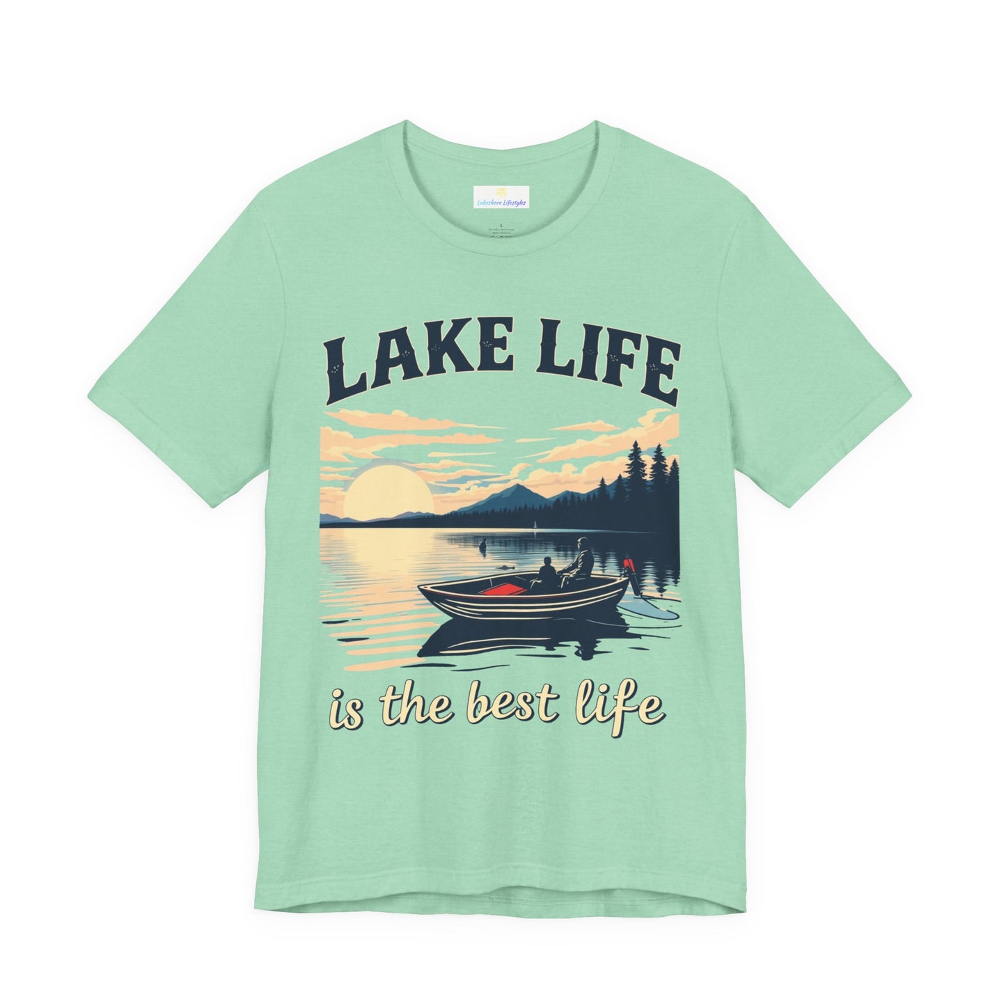 Lake Life is the Best Life Unisex Jersey Short Sleeve Tee