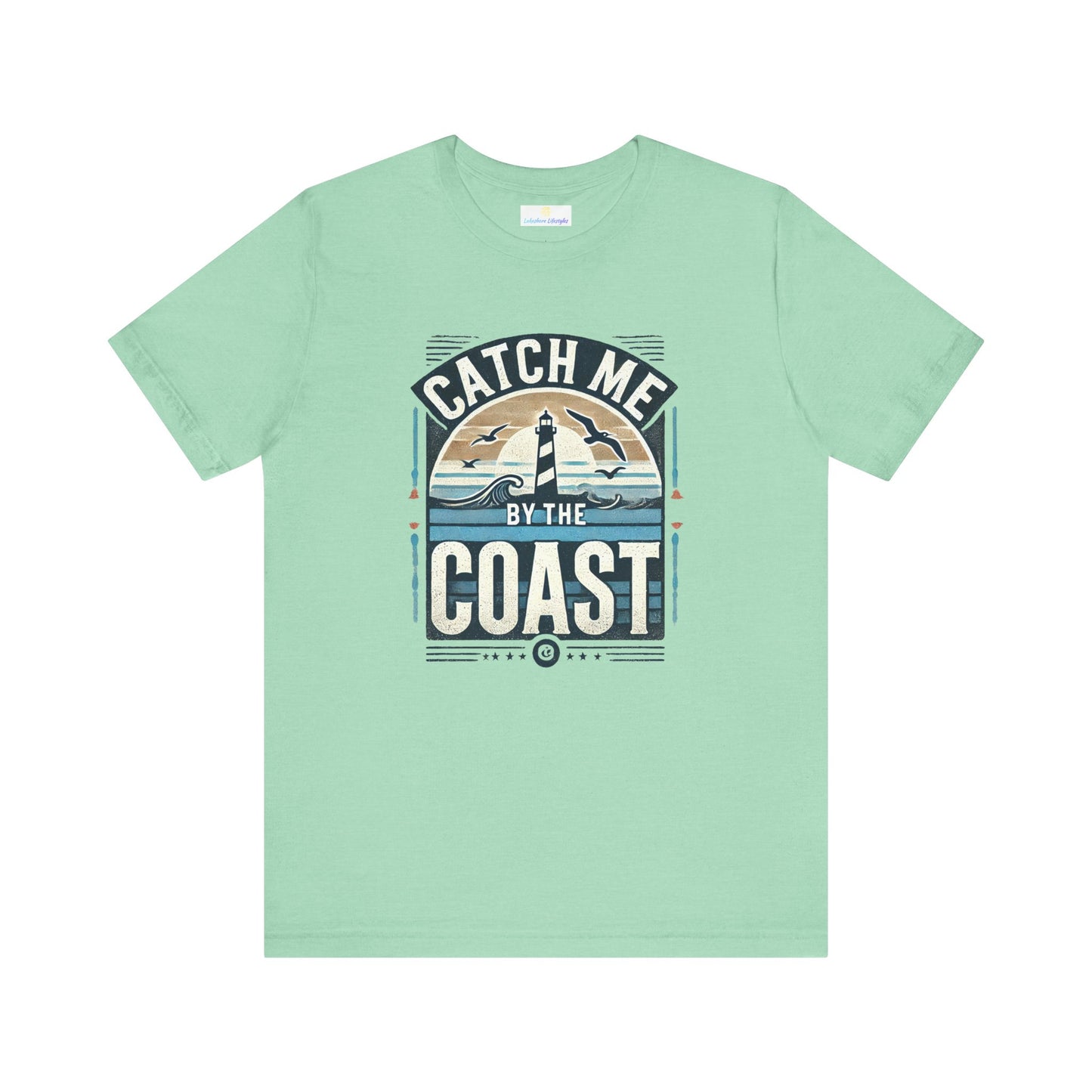 Catch Me by the Coast Short Sleeve Tee