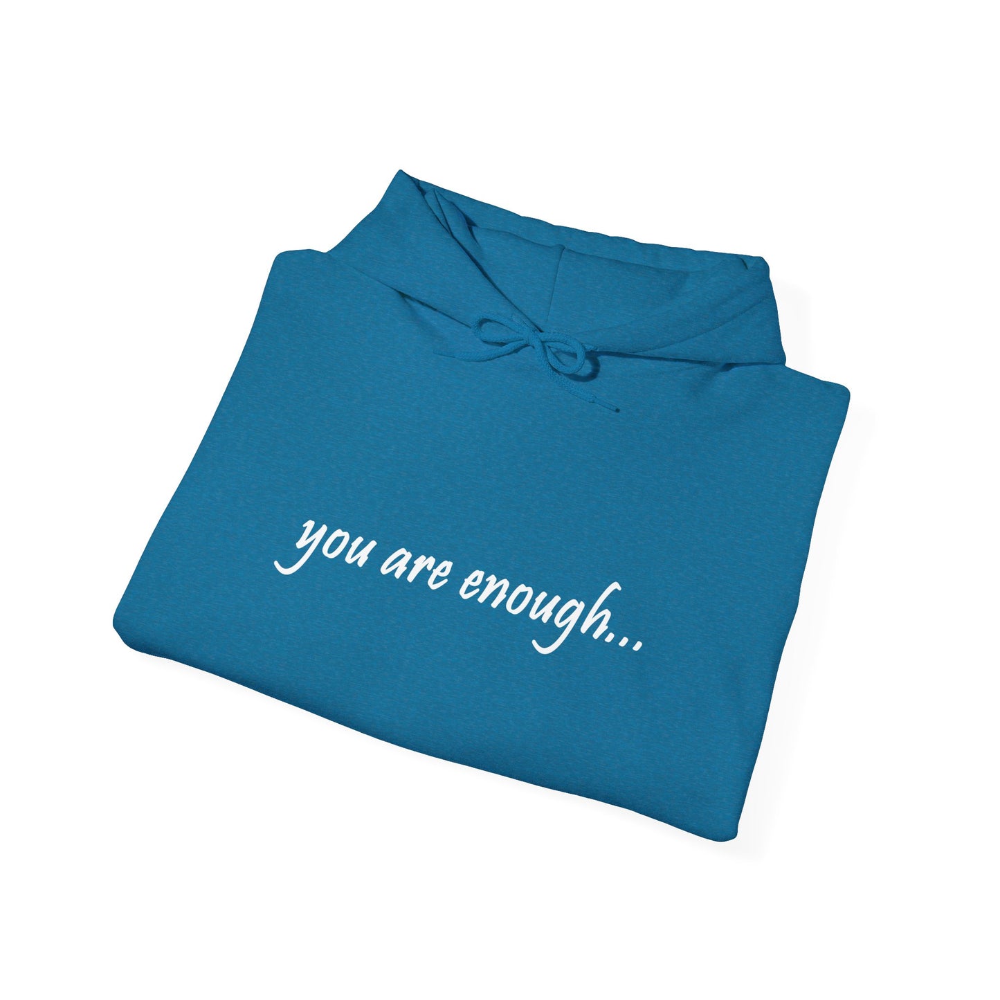 You Are Enough - Mental Health Awareness Cotton Hoodie
