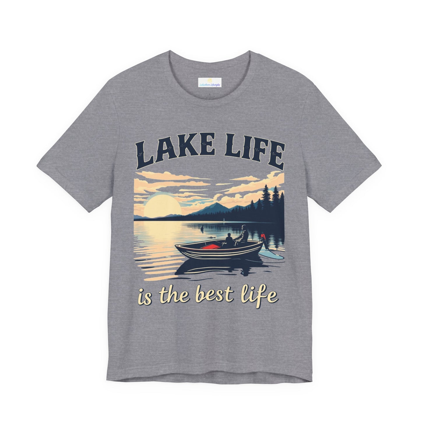 Lake Life is the Best Life Unisex Jersey Short Sleeve Tee