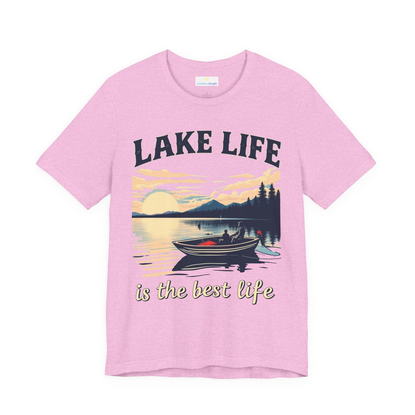 Lake Life is the Best Life Unisex Jersey Short Sleeve Tee