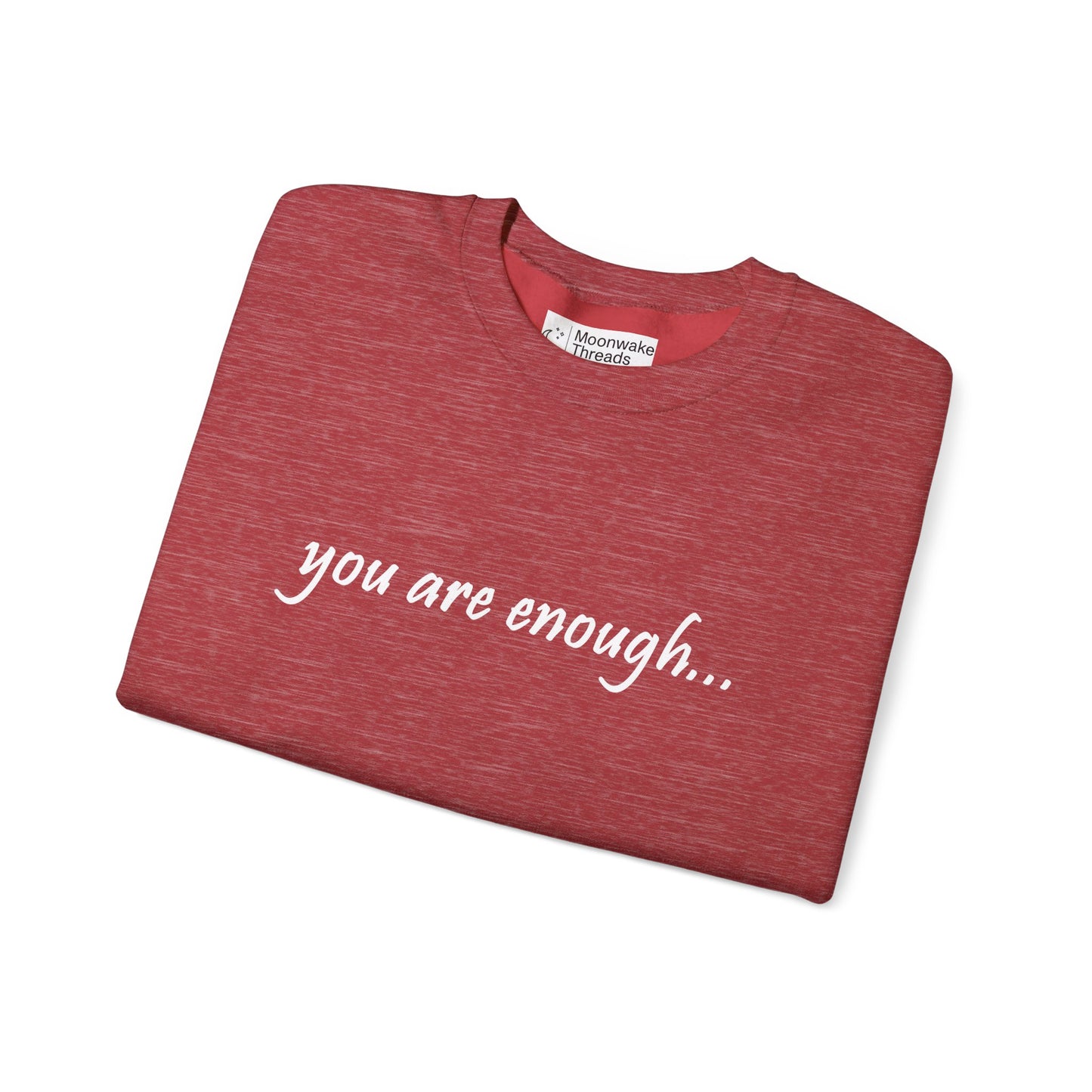 You Are Enough - Mental Health Awareness Heavy Blend Crewneck Sweatshirt
