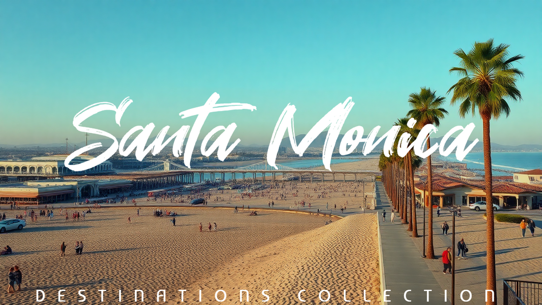 Destination: Santa Monica