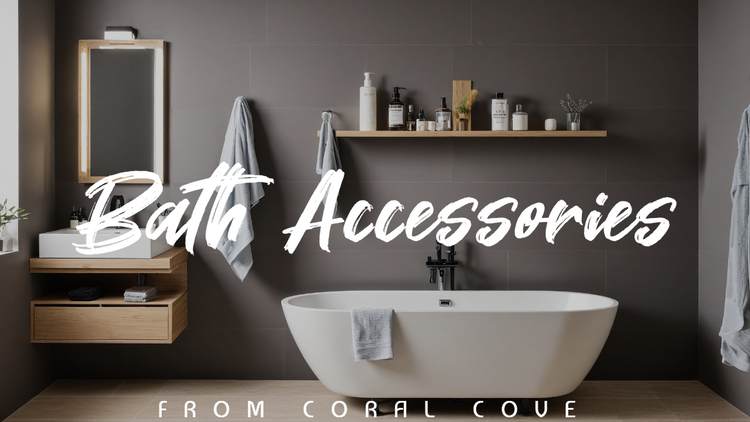 From Coral Cove: Bath Accessories