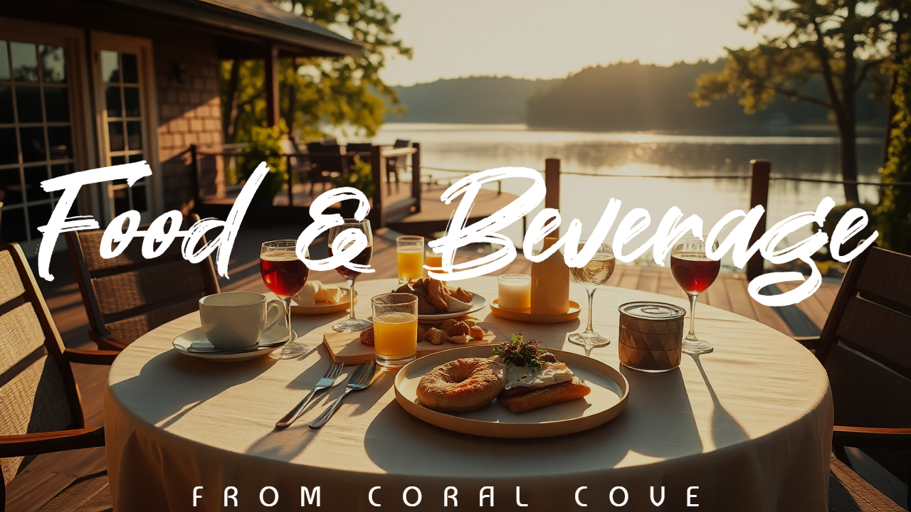 From Coral Cove: Food & Beverage