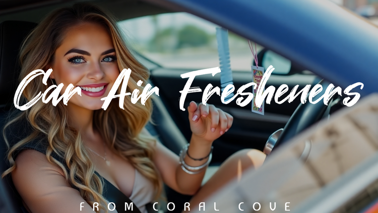 From Coral Cove: Car Air Fresheners