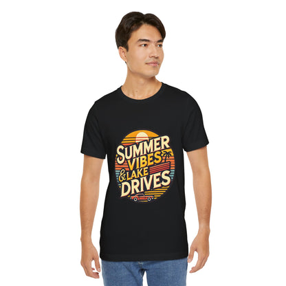 Summer Vibes & Lake Drives Short Sleeve Tee