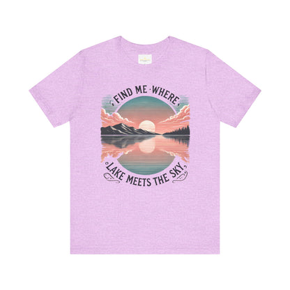 Find Me Where Lake Meets Sky Jersey Short Sleeve Tee