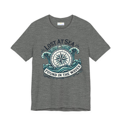 Lost at Sea, Found in the Waves Short Sleeve Tee