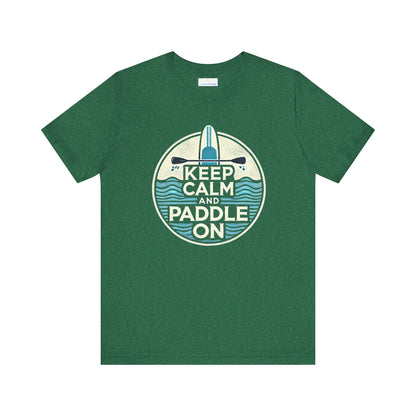 Keep Calm and Paddle On Jersey Short Sleeve Tee