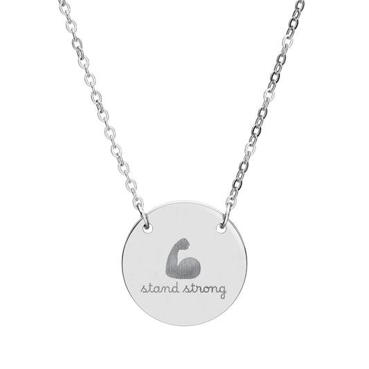 Stand Strong — Engraved Circle Necklace