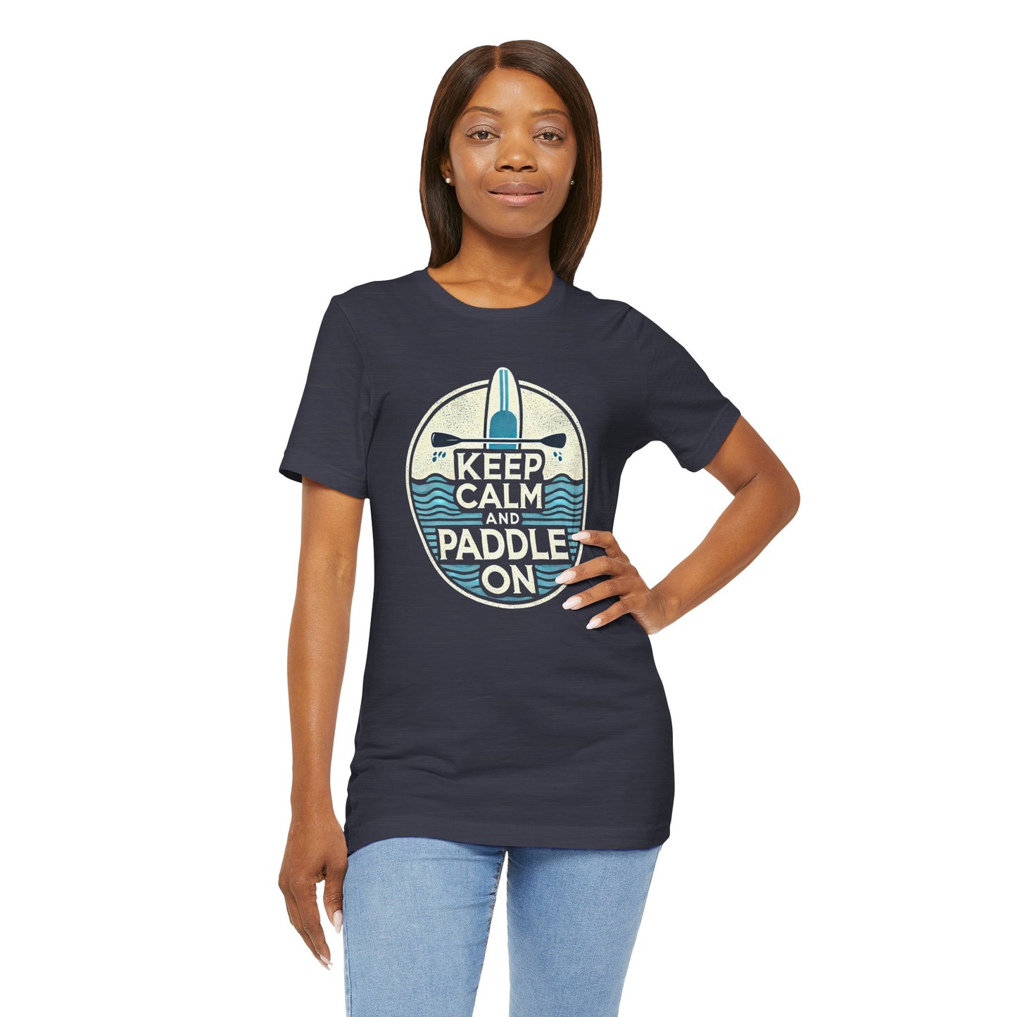 Keep Calm and Paddle On Jersey Short Sleeve Tee