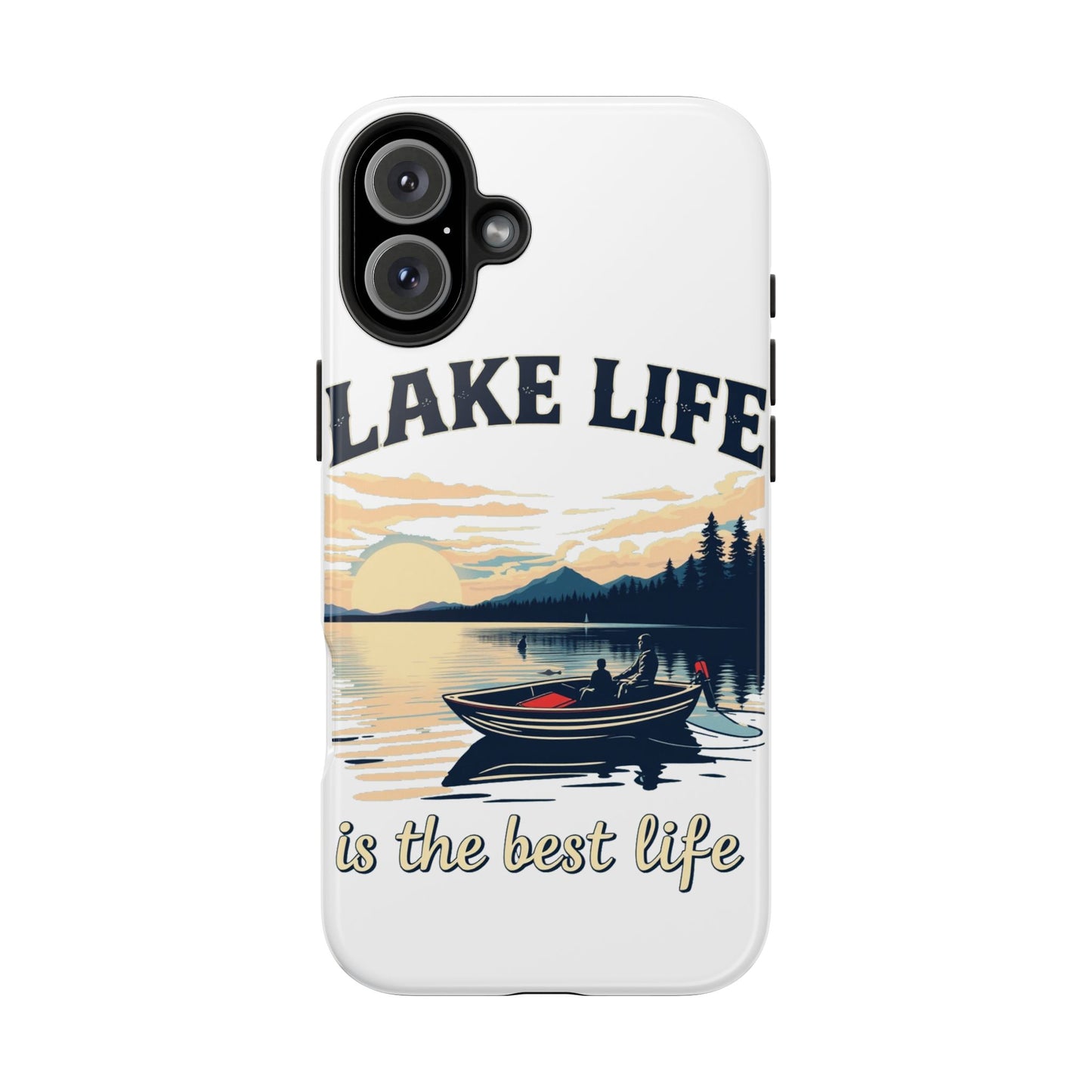 Lake Life Tough Phone Case