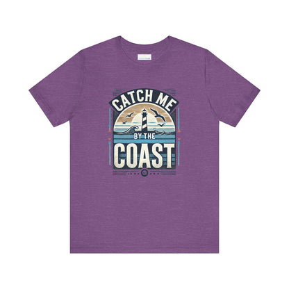 Catch Me by the Coast Short Sleeve Tee
