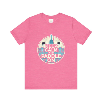 Keep Calm and Paddle On Jersey Short Sleeve Tee