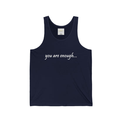 You Are Enough - Mental Health Awareness Unisex Jersey Tank