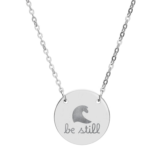 Be Still — Engraved Circle Necklace