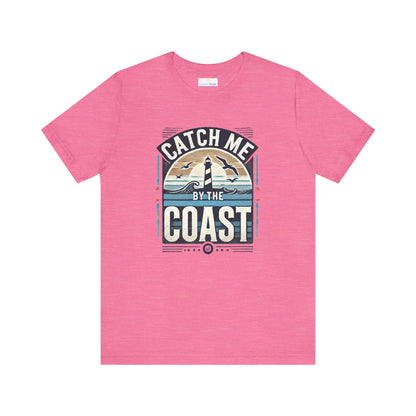Catch Me by the Coast Short Sleeve Tee