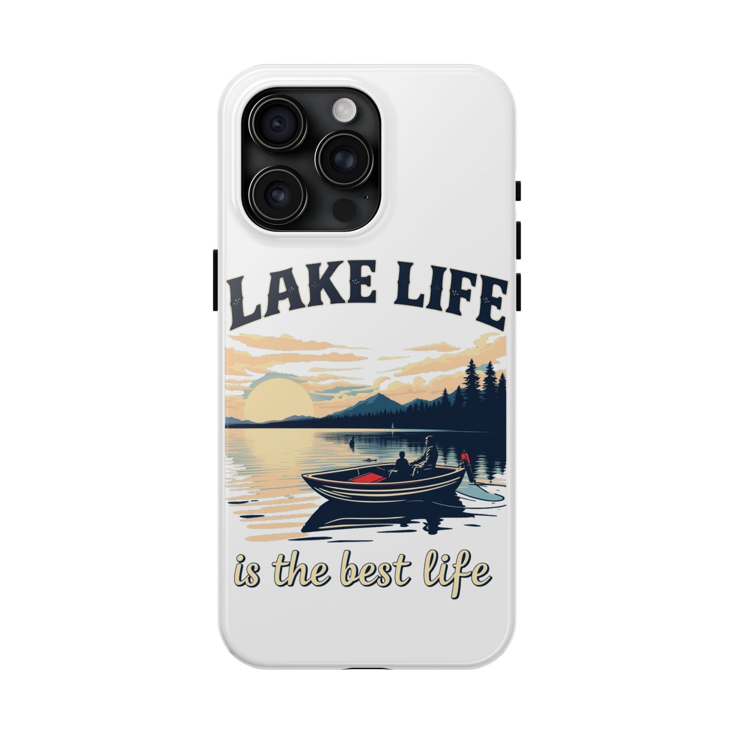 Lake Life Tough Phone Case