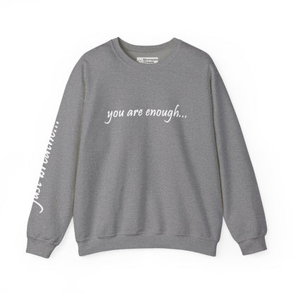 You Are Enough - Mental Health Awareness Heavy Blend Crewneck Sweatshirt