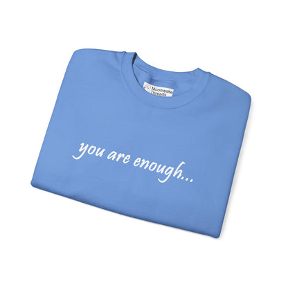 You Are Enough - Mental Health Awareness Heavy Blend Crewneck Sweatshirt