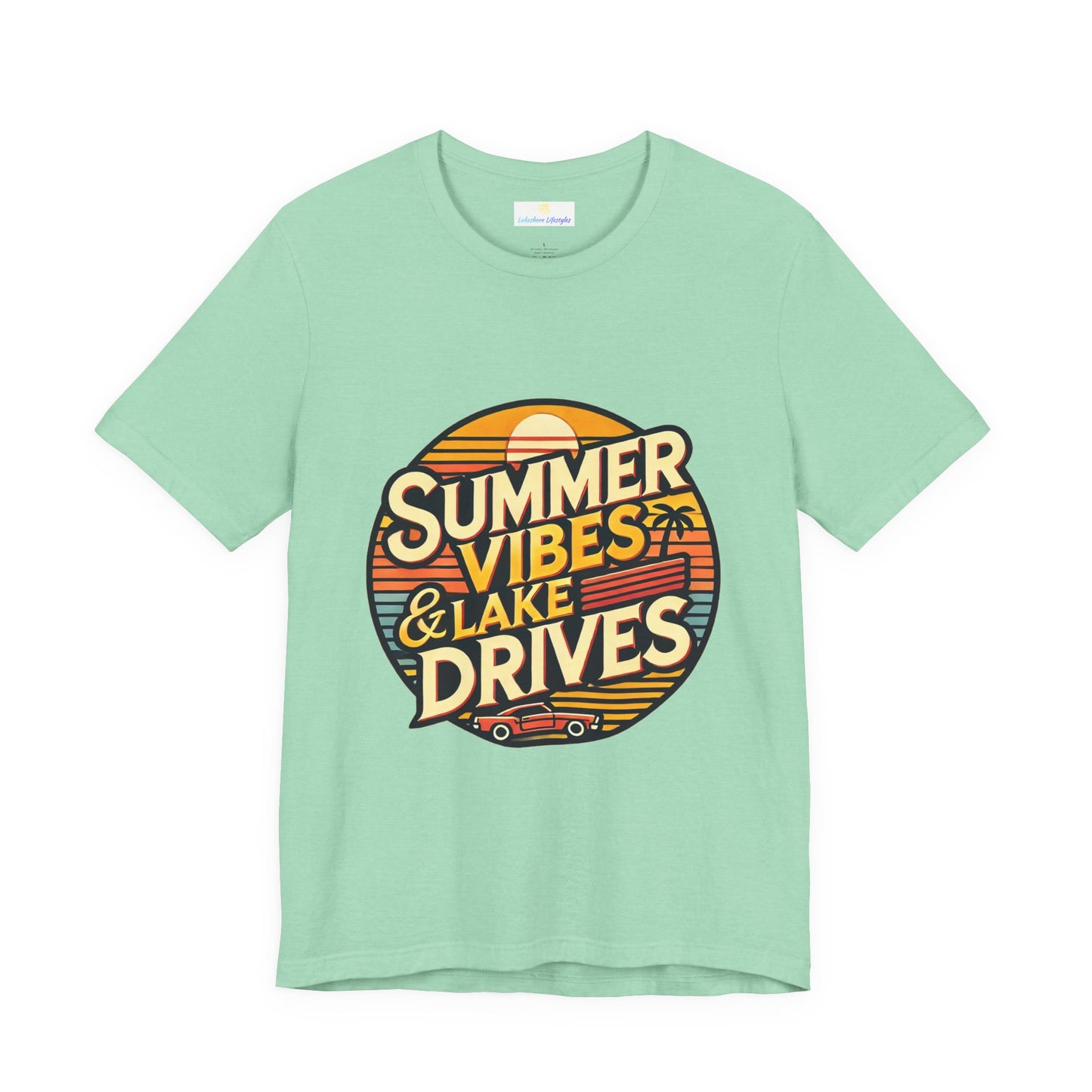 Summer Vibes & Lake Drives Short Sleeve Tee