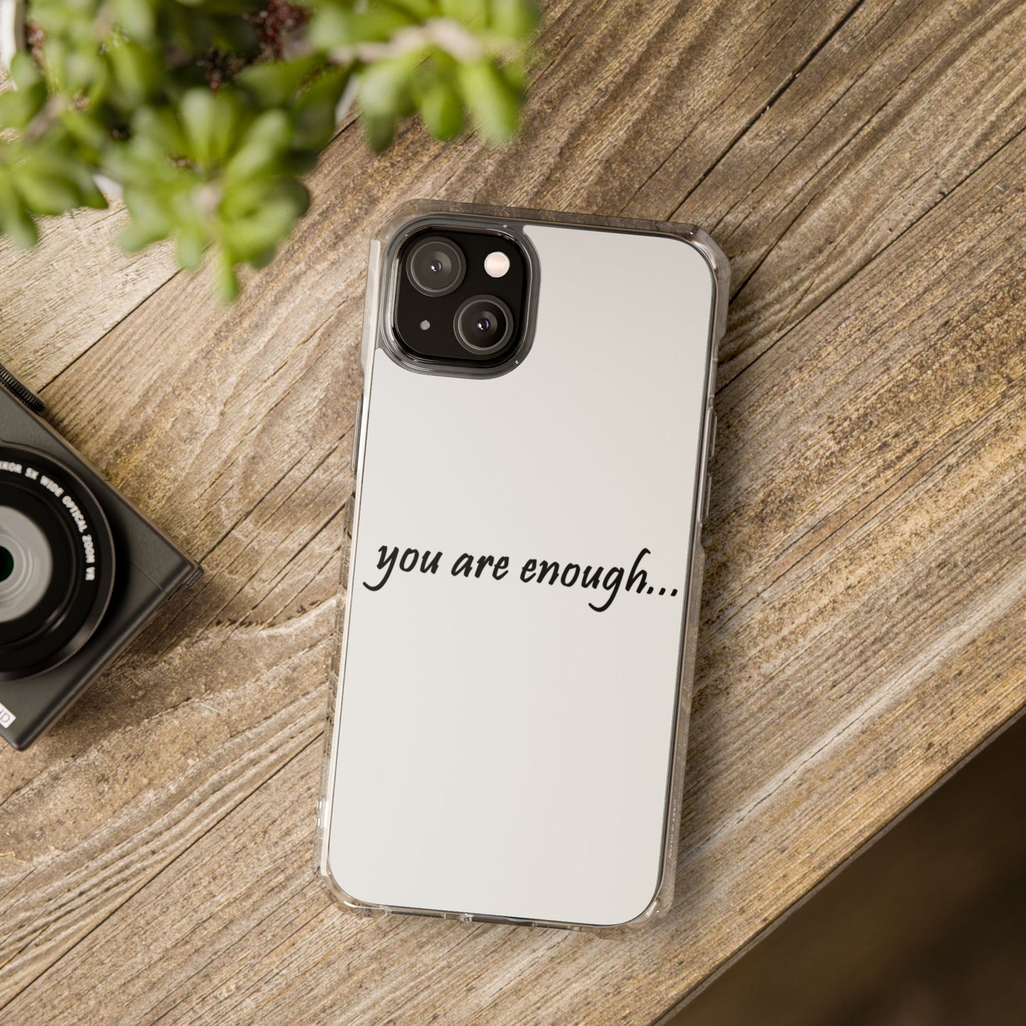 You Are Enough MagSafe Clear Impact Case