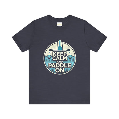 Keep Calm and Paddle On Jersey Short Sleeve Tee