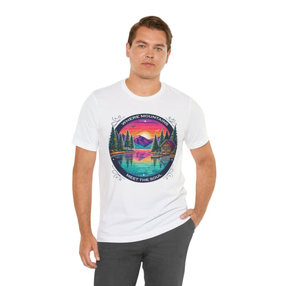 Where Mountains Meet the Soul Short Sleeve Tee