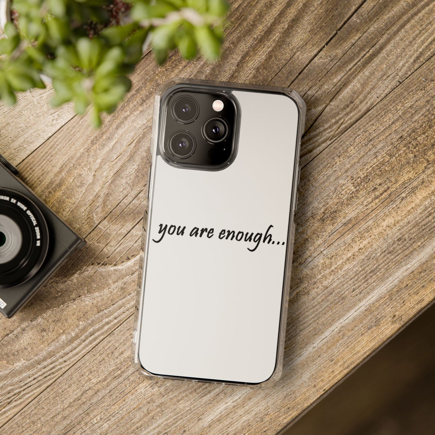 You Are Enough MagSafe Clear Impact Case