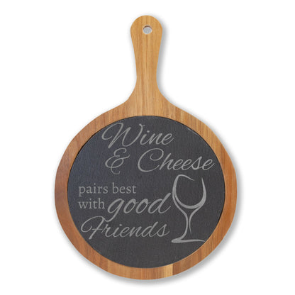 Wine, Cheese, and Good Friends — Engraved Acacia Charcuterie Board with Slate