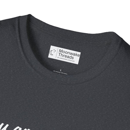 You Are Enough - Mental Health Awareness Softstyle T-Shirt