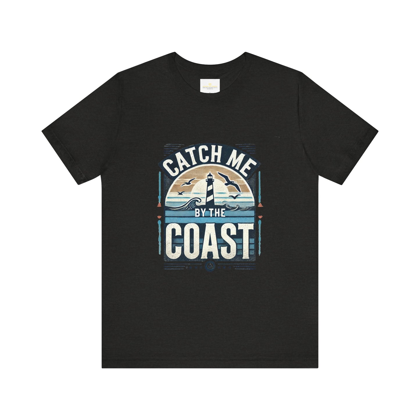 Catch Me by the Coast Short Sleeve Tee