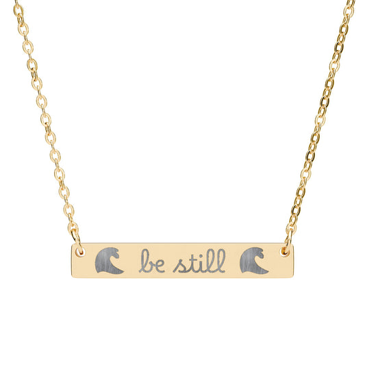 Be Still — Engraved Bar Necklace