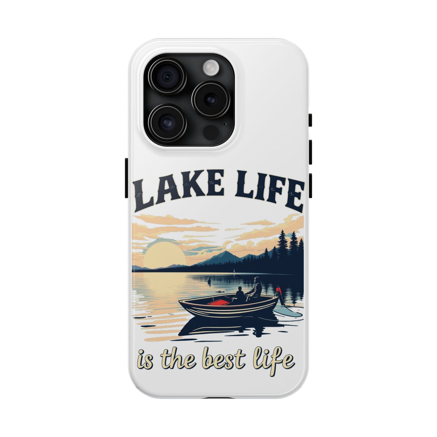 Lake Life Tough Phone Case