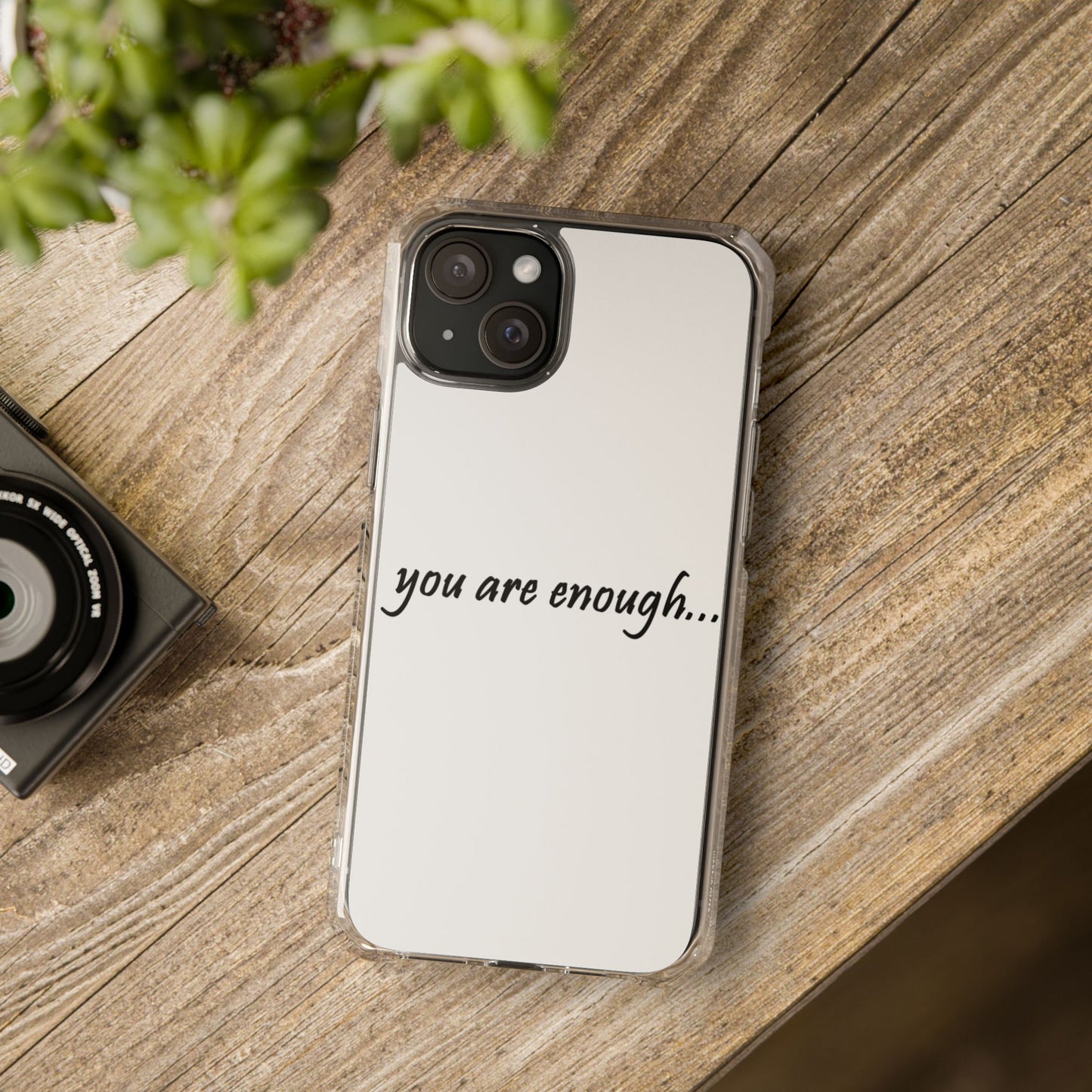 You Are Enough MagSafe Clear Impact Case